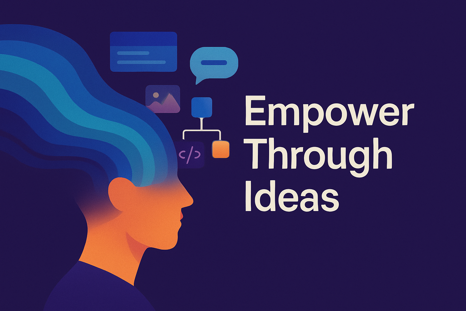 Empower Through Ideas